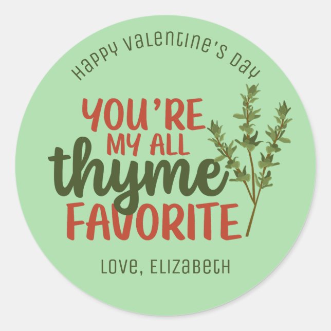 Sticker Rond My All Thyme Favorite Funny Mignonne Saint Valenti (Devant)