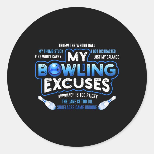 Sticker Rond My Bowling Excuses Bowling (Devant)