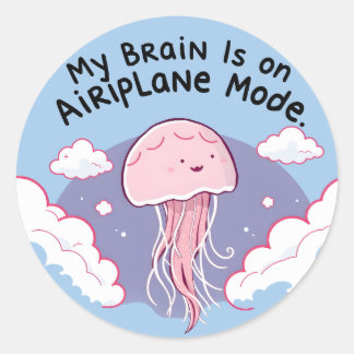 Sticker Rond My Brain Airplane Mode Funny Jellyfish Brain Fog 