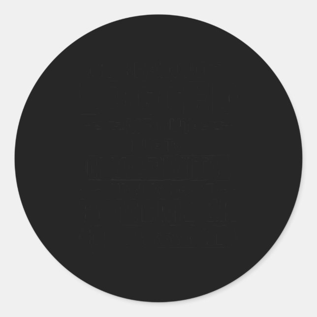 Sticker Rond My Brain Just Logged Me Out Due To Inactivity And  (Devant)