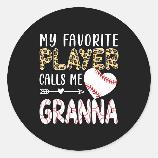 Sticker Rond My Favorite Player Calls Me Gr Baseball Leopard  (Devant)