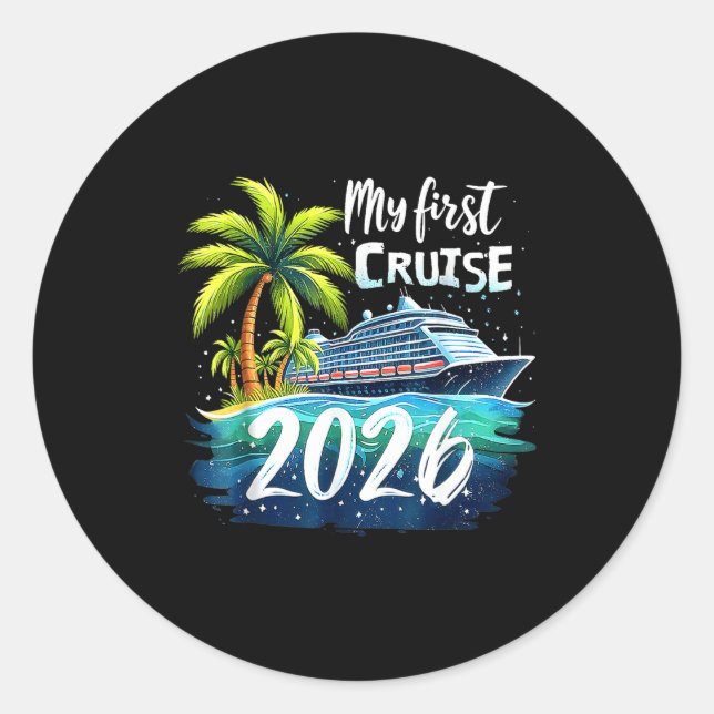 Sticker Rond My First Cruise 2026 Funny First Time Cruise Vacat (Devant)