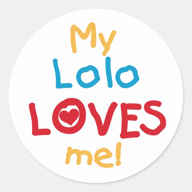 Sticker Rond My Lolo Loves Me T-shirts et cadeaux (Devant)