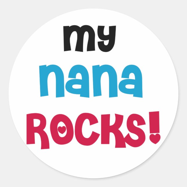 Sticker Rond My Nana Rocks (Devant)