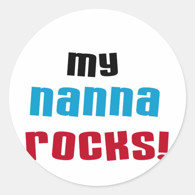 Sticker Rond My Nanna Rocks T-shirts et cadeaux (Devant)