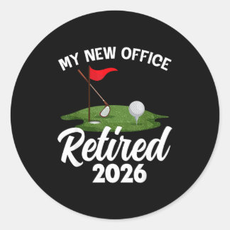 Sticker Rond My New Office Retired 2026 Golf Retirement Golfer 