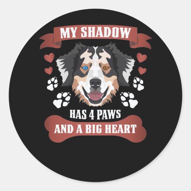 Sticker Rond My Shadow A 4 Paws, Berger Australien (Devant)