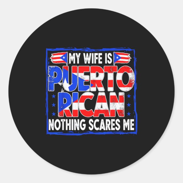 Sticker Rond My Wife Is Puerto Rican Nothing Es Me Funny Puerto (Devant)