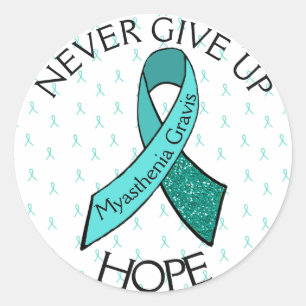 Sticker Rond Myasthenia Gravis n'abandonne jamais l'autocollant