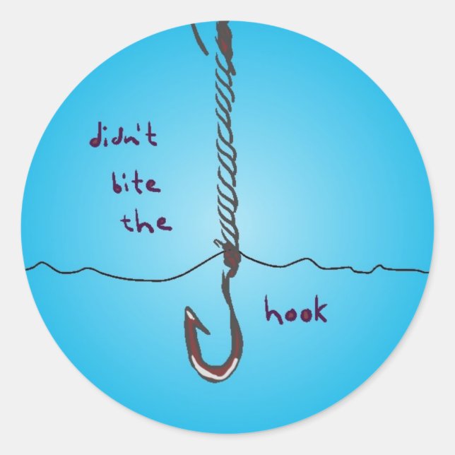 Sticker Rond n'a pas mordu le crochet (Devant)