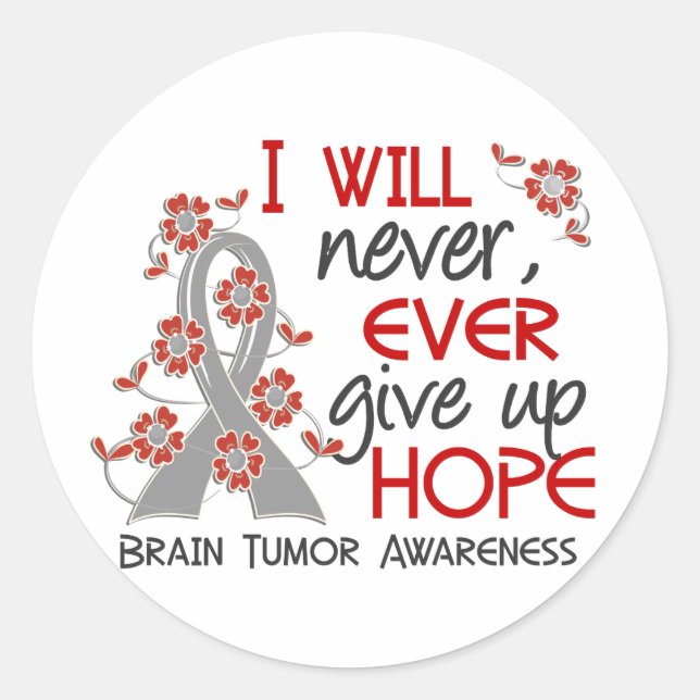 Sticker Rond N'abandonnez jamais l'espoir 4 Tumor Cerveau (Devant)