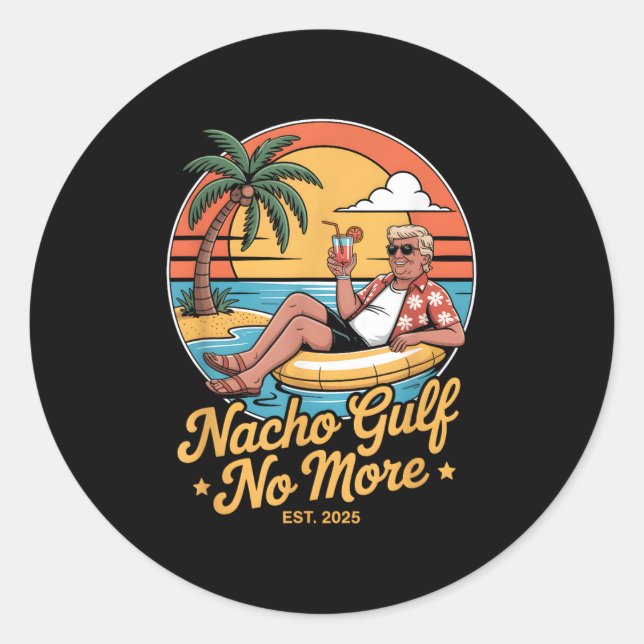 Sticker Rond Nacho Gulf No More Funny Trump Vacation 2025 Usa _ (Devant)
