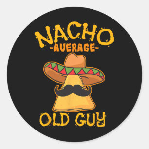 Sticker Rond Nacho Moyen Vieux Guy Mexicain Grand-père Cinco De