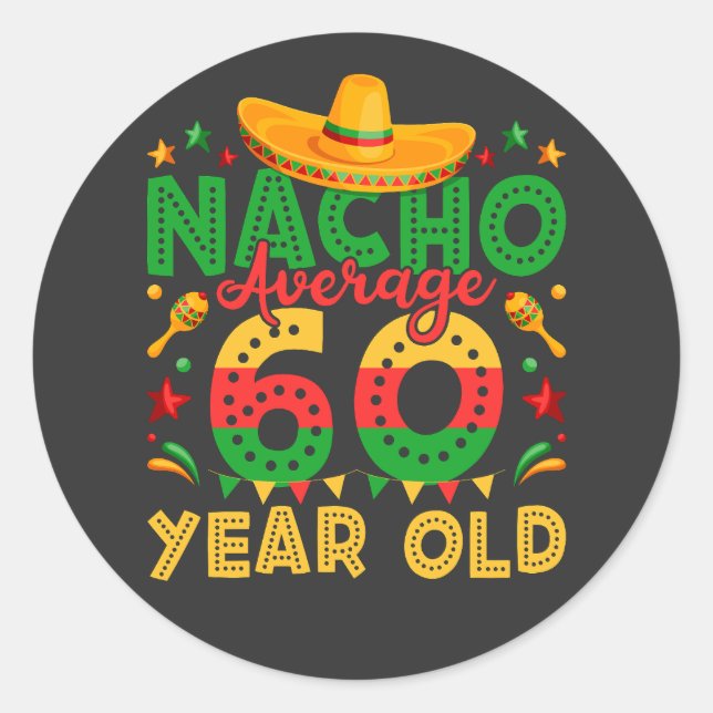 Sticker Rond Nacho Moyenne 60 ans Cinco de Mayo (Devant)