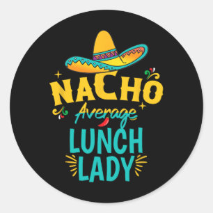 Sticker Rond Nacho Moyenne Déjeuner Lady Chapeau Cinco De Mayo 