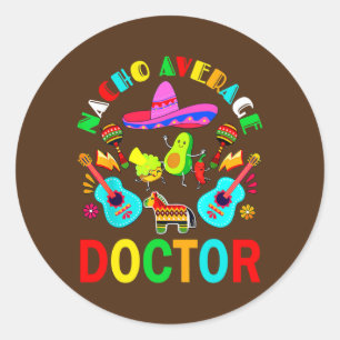 Sticker Rond Nacho Moyenne Docteur Mexicain Cinco de Mayo