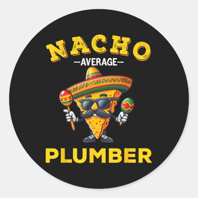 Sticker Rond Nacho Moyenne Plomber Funky Plumber Cinco De Mayo (Devant)