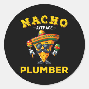 Sticker Rond Nacho Moyenne Plomber Funky Plumber Cinco De Mayo