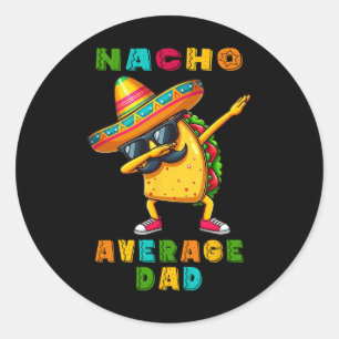 Sticker Rond Nacho papa moyen Dabbing Taco Cinco De Mayo Mexiqu