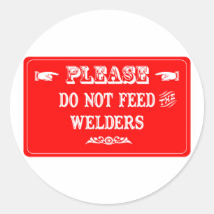 Sticker Rond N'alimentez pas les soudeuses