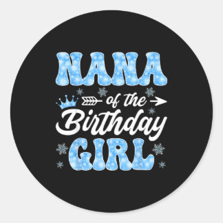 Sticker Rond Nana Of The Birthday Girl Snowflakes Winter Christ