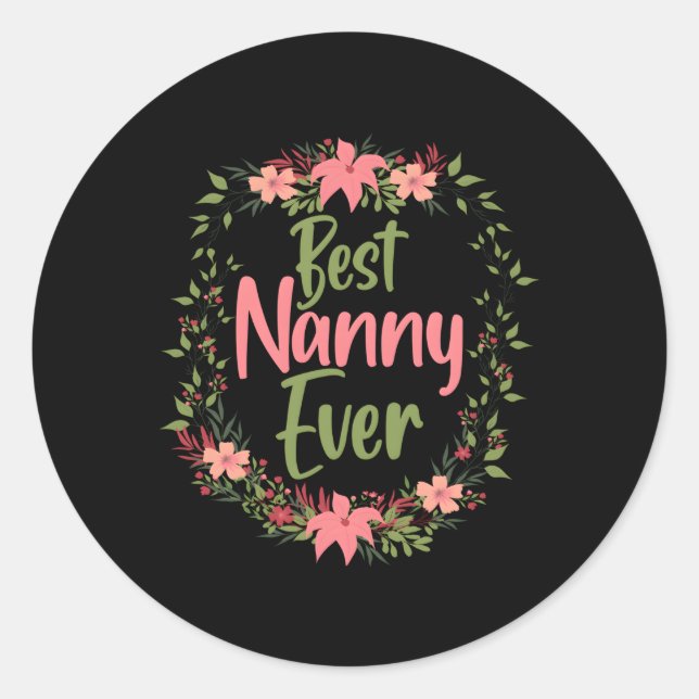Sticker Rond Nanny Mothers Day Pour La Meilleure Nanny Jamais (Devant)