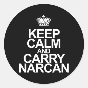 Sticker Rond Narcan Garder Le Calme Et Carry Narcan