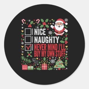 Sticker Rond Naughty Never Mind