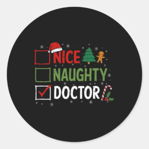 Sticker Rond Naughty Nice Doctor Christmas Pajamas Santa Claus