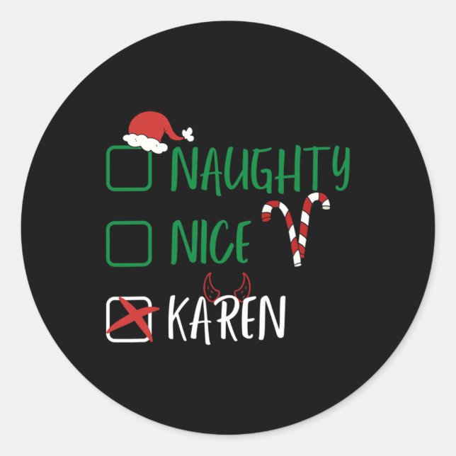 Sticker Rond Naughty Nice Karen Christmas Funny Père Noël Liste (Devant)