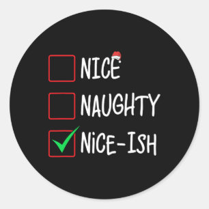 Sticker Rond Naughty Nice Liste de Noël Père Noël