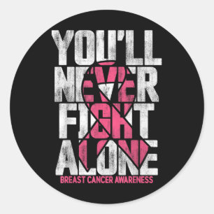 Sticker Rond Ne combattez Jamais seul Famille Cancer du Sein Co
