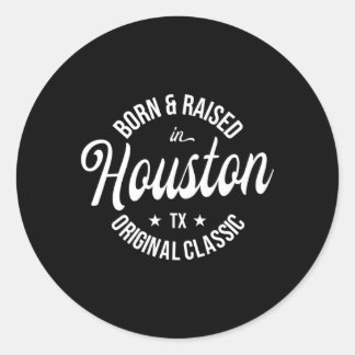 Sticker Rond Né Et Élevé À Houston