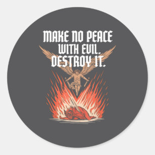 Sticker Rond Ne faites pas la paix avec le mal Archange Michel 