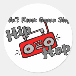 Sticker Rond Ne jamais arrêter l'Hip hop