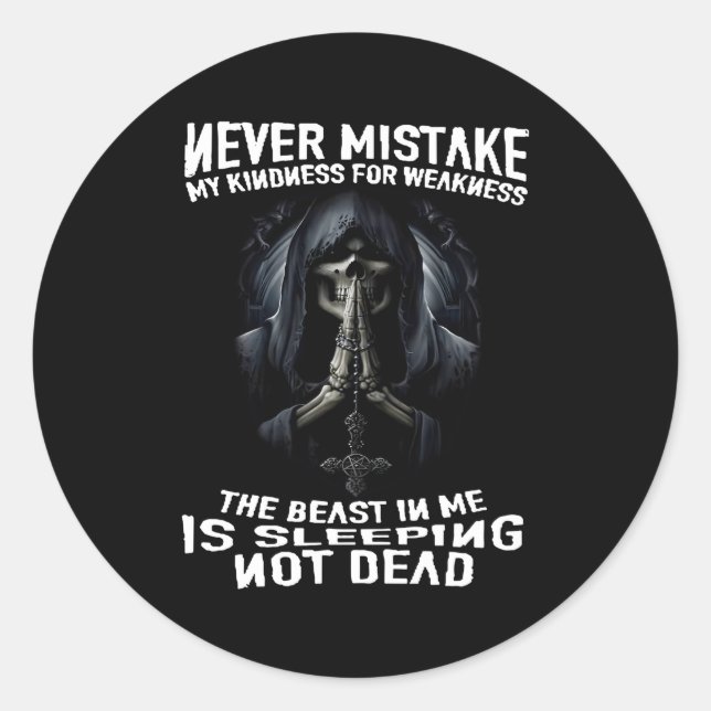 Sticker Rond Ne jamais confondre ma gentillesse avec la faibles (Devant)