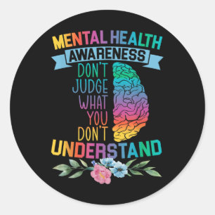 Sticker Rond Ne Jugez Pas Ce Que Vous Ne Comprenez Pas Hea Ment