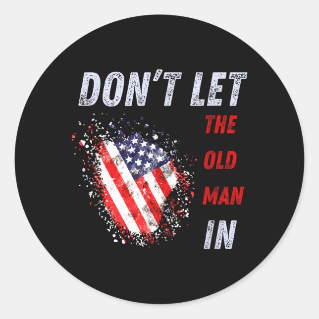 Sticker Rond Ne laissez pas entrer le vieil homme Drapeau améri (Devant)