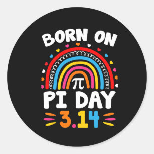 Sticker Rond Né Le Jour Du Pi Anniversaire 2025 Joyeux Thé Math