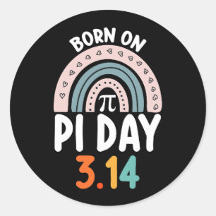 Sticker Rond Né Le Jour Du Pi Anniversaire Math Funny