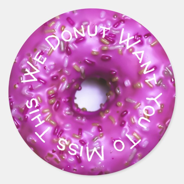 Sticker Rond Ne manquez pas ceci | Pun à Donut (Devant)