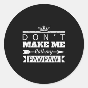 Sticker Rond Ne me fais pas appeler mon papy Grand-père Granhil