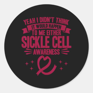 Sticker Rond Ne Me P Jamais Sickcell Anemia Sensibilisation