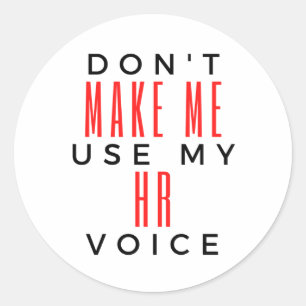 Sticker Rond Ne m'oblige pas à utiliser ma Voix RH 2