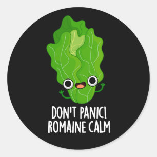 Sticker Rond Ne paniquez pas Romaine Calme Funny Veggie Pun Dar