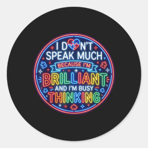 Sticker Rond Ne Parle Pas Beaucoup Autisme Brillant Garçons Aut