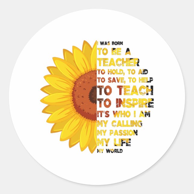 Sticker Rond NÉ POUR ÊTRE UN ENSEIGNANT Citations d'enseignant  (Devant)