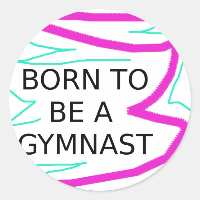 Sticker Rond Né pour être un Gymnaste (Devant)
