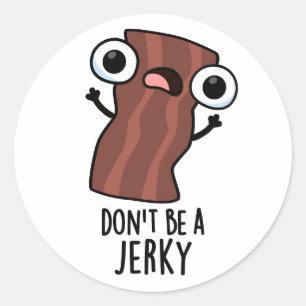 Sticker Rond Ne sois pas un jeu de nourriture amusant