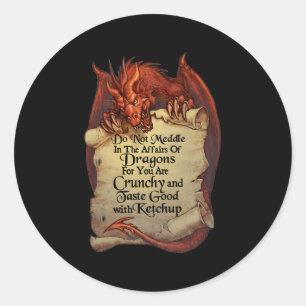 Sticker Rond Ne Vous Immiscez Pas Dans Les Affaires Des Dragons